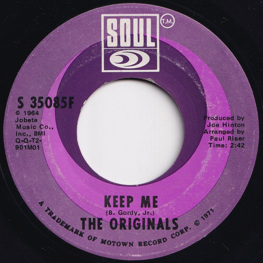 Originals - Keep Me / A Man Without Love (7 inch Record / Used)