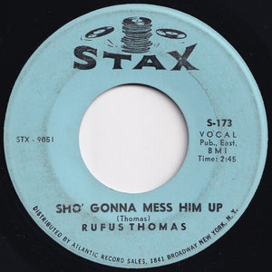 Rufus Thomas - Willy Nilly / Sho' Gonna Mess Him Up (7 inch Record / Used)