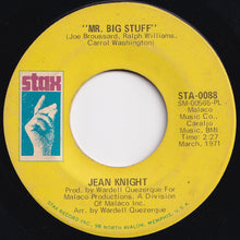 Load image into Gallery viewer, Jean Knight - Mr. Big Stuff / Why I Keep Living These Memories (7 inch Record / Used)
