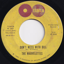 Load image into Gallery viewer, Marvelettes - Don&#39;t Mess With Bill / Anything You Wanna Do (7 inch Record / Used)
