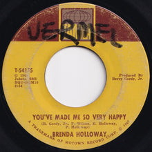 Load image into Gallery viewer, Brenda Holloway - You&#39;ve Made Me So Very Happy / I&#39;ve Got To Find It (7 inch Record / Used)
