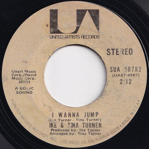 Ike & Tina Turner - Ooh Poo Pah Doo / I Wanna Jump (7 inch Record / Used)