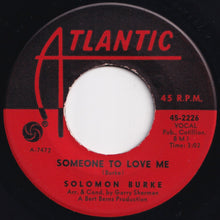 Load image into Gallery viewer, Solomon Burke - Goodbye Baby (Baby Goodbye) / Someone To Love Me (7 inch Record / Used)
