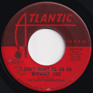 Sweet Inspirations - Why (Am I Treated So Bad) / I Don't Want To Go On Without You (7 inch Record / Used)