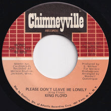 Load image into Gallery viewer, King Floyd - Baby Let Me Kiss You / Please Don&#39;t Leave Me Lonely (7 inch Record / Used)
