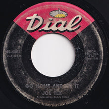 Load image into Gallery viewer, Joe Tex - Go Home And Do It / Keep The One You Got (7 inch Record / Used)
