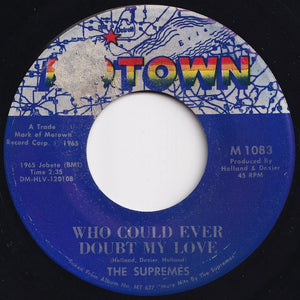 Supremes - I Hear A Symphony / Who Could Ever Doubt My Love (7 inch Record / Used)