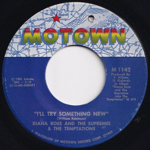 Diana Ross And The Supremes, Temptations - I'll Try Something New / The Way You Do The Things You Do (7 inch Record / Used)