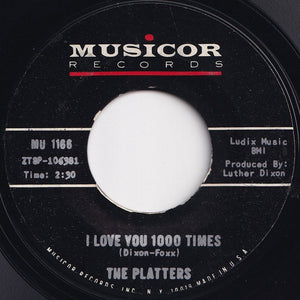 Platters - I Love You 1000 Times / Don't Hear, Speak, See No Evil (7 inch Record / Used)