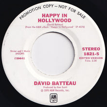 画像をギャラリービューアに読み込む, David Batteau - Happy In Hollywood (Mono) / (Stereo) (7 inch Record / Used)
