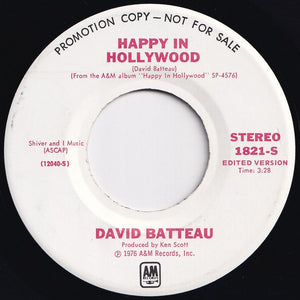 David Batteau - Happy In Hollywood (Mono) / (Stereo) (7 inch Record / Used)