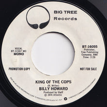 Load image into Gallery viewer, Billy Howard - King Of The Cops / King Of The Cops (7 inch Record / Used)
