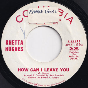 Rhetta Hughes - The Best Thing You Ever Had / How Can I Leave You (7 inch Record / Used)