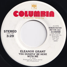 Load image into Gallery viewer, Eleanor Grant - You Oughta&#39; Be Here With Me (Mono) / (Stereo) (7 inch Record / Used)
