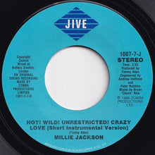 Load image into Gallery viewer, Millie Jackson - Hot! Wild! Unrestricted! Crazy Love (Single Version) / (Instrumental Version) (7 inch Record / Used)
