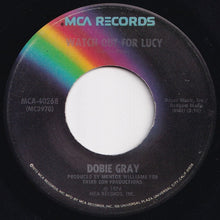 Load image into Gallery viewer, Dobie Gray - Watch Out For Lucy / Turning On You (7 inch Record / Used)
