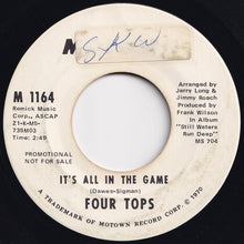 Load image into Gallery viewer, Four Tops - It&#39;s All In The Game / It&#39;s All In The Game (7 inch Record / Used)
