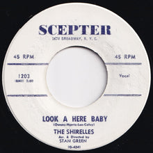 Load image into Gallery viewer, Shirelles - Dedicated To The One I Love / Look A Here Baby (7 inch Record / Used)
