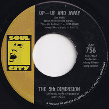 Load image into Gallery viewer, 5th Dimension - Up-Up And Away / Which Way To Nowhere (7 inch Record / Used)
