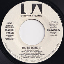 Load image into Gallery viewer, Margie Evans - You&#39;re Doing It (Mono) / (Stereo) (7 inch Record / Used)
