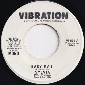 Sylvia - Easy Evil (Mono) / (Stereo) (7 inch Record / Used)