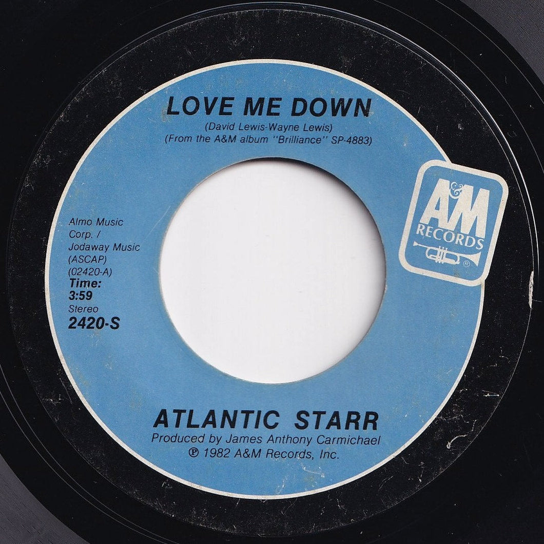 Atlantic Starr - Love Me Down / Does It Matter (7 inch Record / Used)