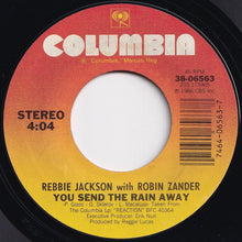 画像をギャラリービューアに読み込む, Rebbie Jackson, Robin Zander - You Send The Rain Away / If You Don&#39;t Call (You Don&#39;t Care) (7 inch Record / Used)
