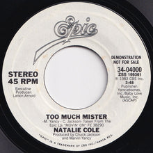 Load image into Gallery viewer, Natalie Cole - Too Much Mister / Too Much Mister (7 inch Record / Used)
