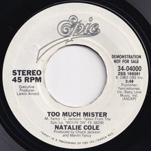 Load image into Gallery viewer, Natalie Cole - Too Much Mister / Too Much Mister (7 inch Record / Used)
