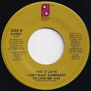 O'Jays - Don't Take Your Love Away / I Just Want Somebody To Love Me (7 inch Record / Used)