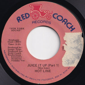 Hot Line - Juice It Up (Part 1) / (Part 2) (7 inch Record / Used)