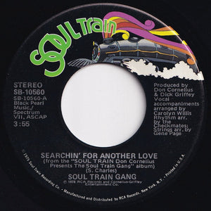 Soul Train Gang - Searchin' For Another Love / Garbage Can (7 inch Record / Used)