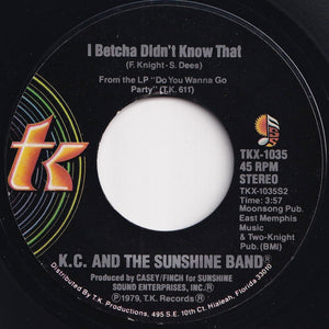 KC & The Sunshine Band - Please Don't Go / I Betcha Didn't Know That (7 inch Record / Used)