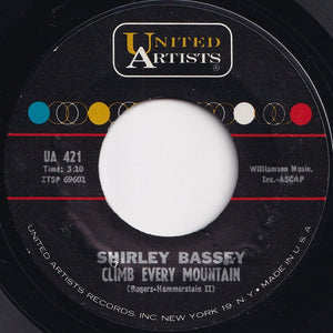 Shirley Bassey - Climb Every Mountain / Where Are You (7 inch Record / Used)