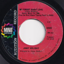 Load image into Gallery viewer, Jimmy Holiday - I Wanna Help Hurry My Brothers Home / We Forgot About Love (7 inch Record / Used)
