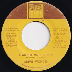 Stevie Wonder - Don't You Worry 'Bout A Thing / Blame It On The Sun (7 inch Record / Used)