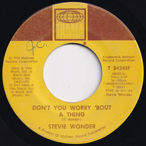 Stevie Wonder - Don't You Worry 'Bout A Thing / Blame It On The Sun (7 inch Record / Used)