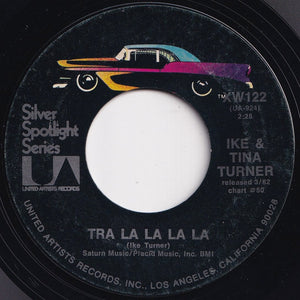 Ike & Tina Turner - Proud Mary / Tra La La La La (7 inch Record / Used)