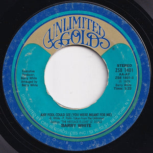 Barry White - Any Fool Could See (You Were Meant For Me) / You're The One I Need (7 inch Record / Used)