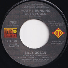 Load image into Gallery viewer, Billy Ocean - Love Really Hurts Without You / You&#39;re Running Outa Fools (7 inch Record / Used)
