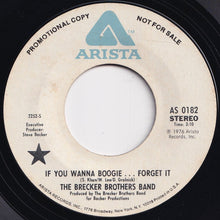 画像をギャラリービューアに読み込む, Brecker Brothers Band - If You Wanna Boogie... Forget It (Mono) / (Stereo) (7 inch Record / Used)
