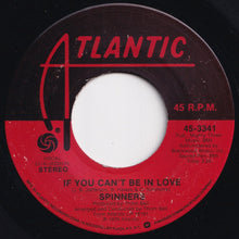 Load image into Gallery viewer, Spinners - Wake Up Susan / If You Can&#39;t Be In Love (7 inch Record / Used)
