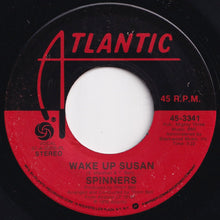 Load image into Gallery viewer, Spinners - Wake Up Susan / If You Can&#39;t Be In Love (7 inch Record / Used)
