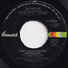 Load image into Gallery viewer, Tony Valor Sounds Orchestra - Ma-Mo-Ah / (Disco Version) (7 inch Record / Used)
