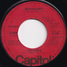 Load image into Gallery viewer, Tavares - Whodunit / Fool Of The Year (7 inch Record / Used)
