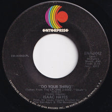 Load image into Gallery viewer, Isaac Hayes - Do Your Thing / Ellie&#39;s Love Theme (7 inch Record / Used)
