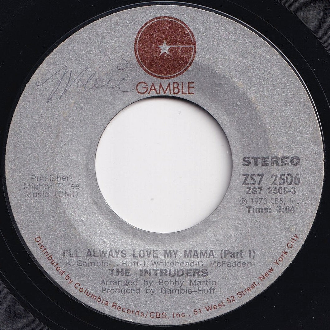 Intruders - I'll Always Love My Mama (Part 1) / (Part 2) (7 inch Record / Used)