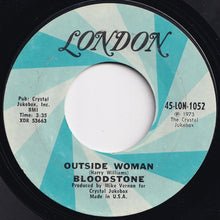 Load image into Gallery viewer, Bloodstone - Outside Woman / Dumb Dude (7 inch Record / Used)
