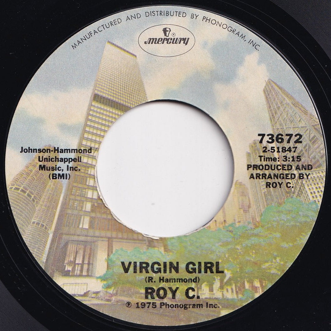 Roy C. - Virgin Girl / Love Me Till Tomorrow Comes (7 inch Record / Used)