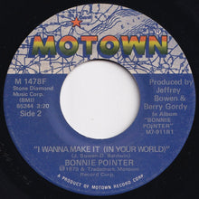 Load image into Gallery viewer, Bonnie Pointer - I Can&#39;t Help Myself (Sugar Pie, Honey Bunch) / I Wanna Make It (In Your World) (7 inch Record / Used)
